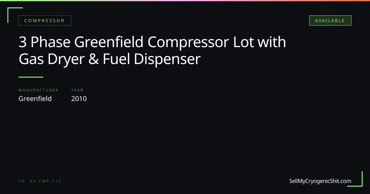 3 Phase Greenfield Compressor Lot with Gas Dryer & Fuel Dispenser ...